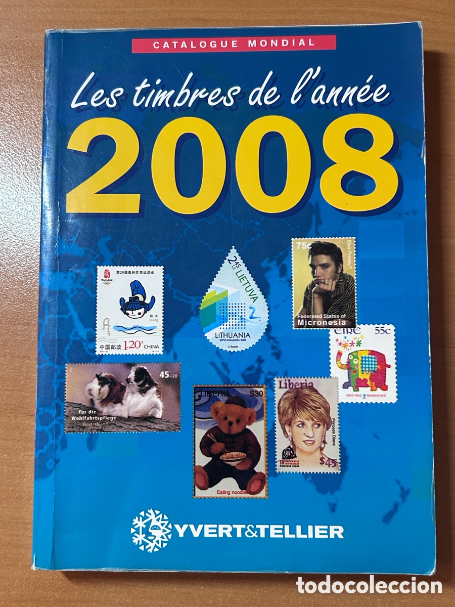 Briefmarken: Cat&aacute;logo Mundial de Sellos 2008 - Yvert & Tellier (Les Timbres de l'ann&eacute;e)