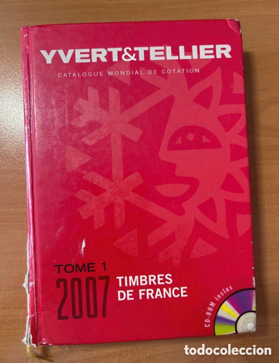 Sellos: Catalogue Yvert & Tellier 2007 - Tome 1 Timbres de France