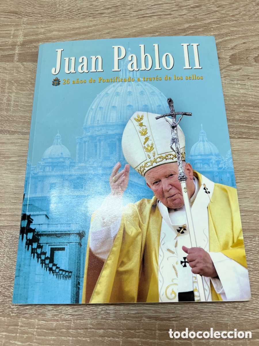Sellos: Juan Pablo II, 26 a&ntilde;os de Pontificado a trav&eacute;s de los sellos. 2005