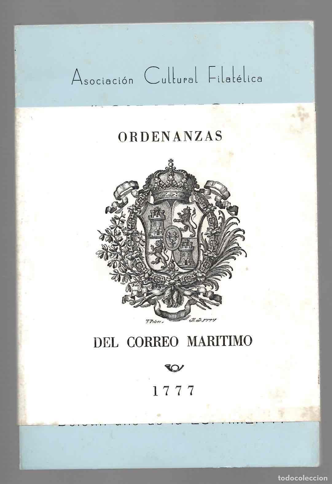 Sellos: ORDENANZAS DEL CORREO MARITIMO FACSIMIL DEL ORIGINAL DE 1777.