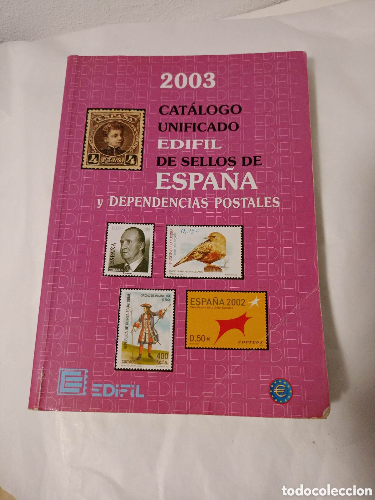 Sellos: CAT&Aacute;LOGO UNIFICADO EDIFIL SELLOS DE ESPA&Ntilde;A 2003