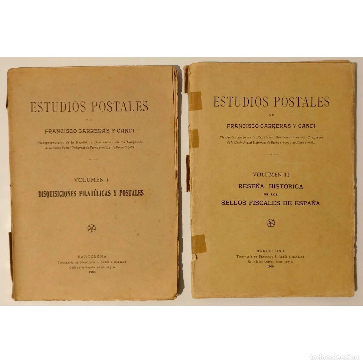 Sellos: Estudios Postales Vol. I y II &ndash; Francisco Carreras y Candi &ndash; 1908 &ndash; Muy raros