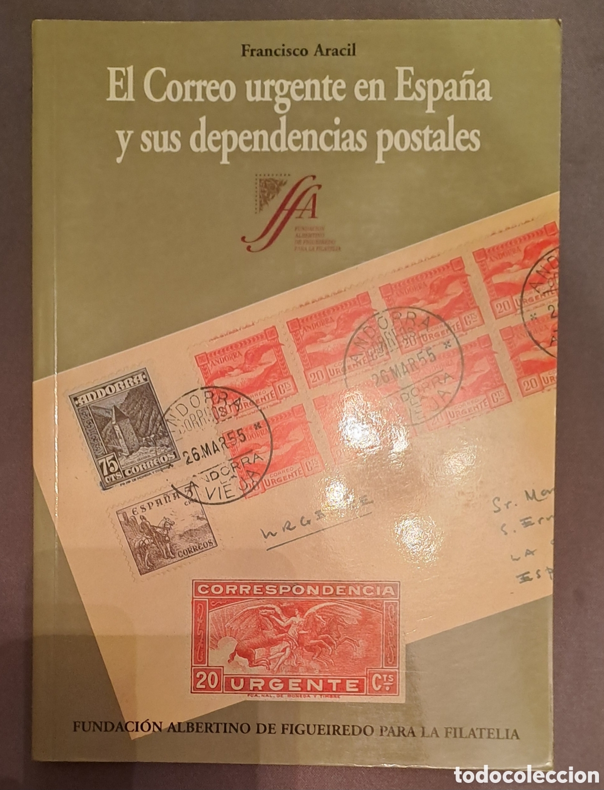 Selos: El correo urgente en Espa&ntilde;a y sus dependencias postales