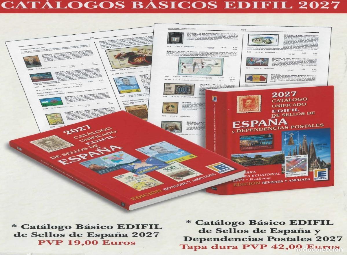 Sellos: Cat&aacute;logo de Sellos de Espa&ntilde;a, EDIFIL. Edici&oacute;n 2027. A todo color. 471 P&aacute;ginas. Revisado y Actualizad