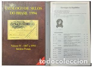 Sellos: MI) &rdquo;CAT&Aacute;LOGO DE SELOS DO BRASIL 1994,&rdquo; SPECIFICALLY VOLUME IV, DEDICATED TO THE STUDY OF POSTAL STA