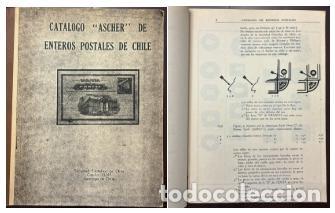 Sellos: MI) &rdquo;ASCHER&rdquo; CATALOGUE OF CHILEAN POSTAL STATIONERY, ORIGINALLY PUBLISHED IN 1962, 20 PAGES