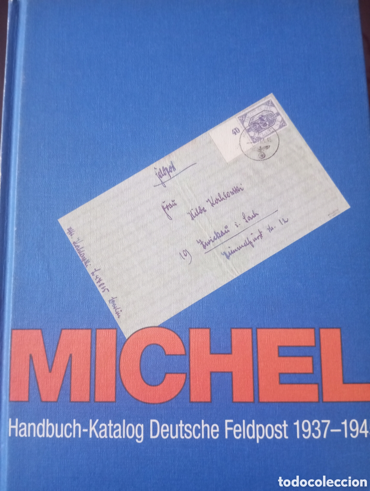 Timbres: CATALIGO MICHEL DE FELDPOST, CORREO MILITAR . VER FOTOS Y DESCRIPCI&Oacute;N