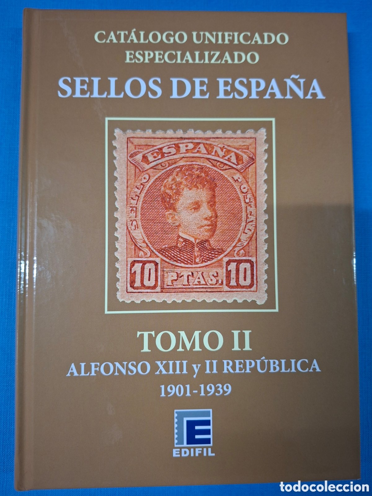 Selos: Cat&aacute;logo Especializado de Sellos de Espa&ntilde;a 1901 a 1939