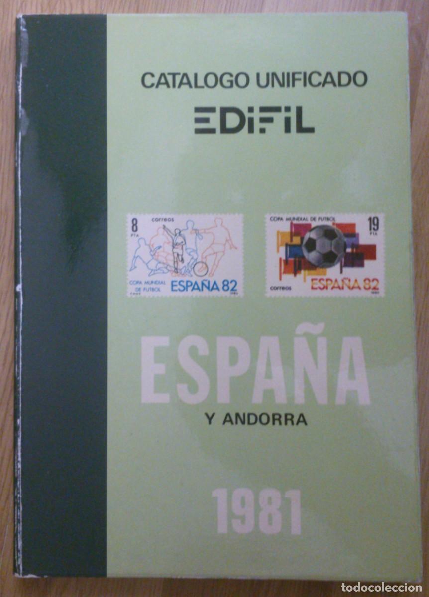 Sellos: CATALOGO UNIFICADO EDIFIL 'ESPA&Ntilde;A Y ANDORRA 1981'