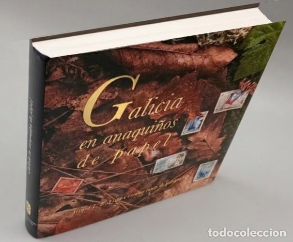 Sellos: M363 - FILATELIA. CATALOGO. GALICIA EN ANAQUI&Ntilde;OS DE PAPEL. SELLOS. VIGO 2009.