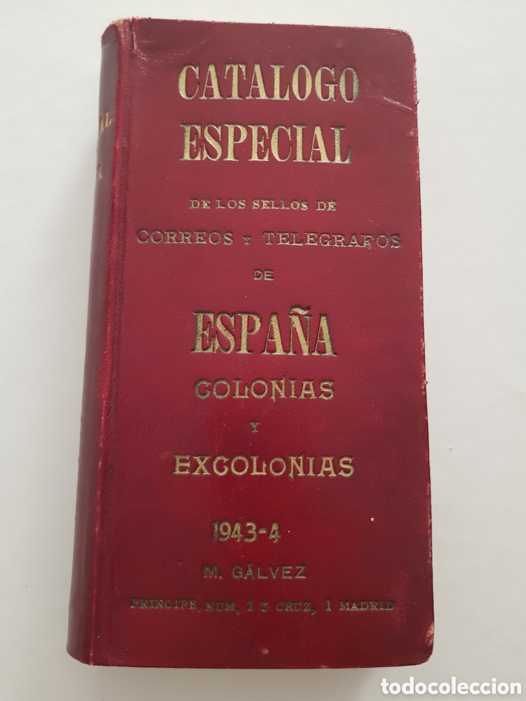 Sellos: Cat&aacute;logo especial de los sellos de correos y tel&eacute;grafos de Espa&ntilde;a, Colonias, 1943-44