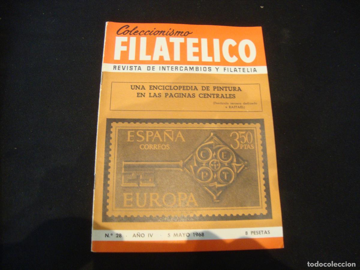 Sellos: REVISTA COLECCIONISMO FILATELICO N&ordm; 28 A&Ntilde;O IV 1968