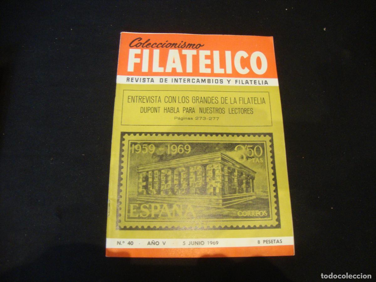 Sellos: REVISTA COLECCIONISMO FILATELICO N&ordm; 40 A&Ntilde;O V 1969