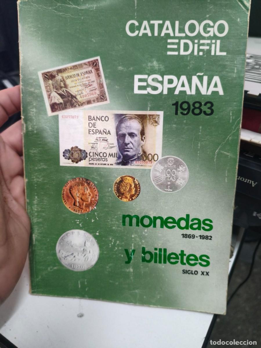 Sellos: CATALOGO EDIFIL. ESPA&Ntilde;A 1983. MONEDAS Y BILLETES.