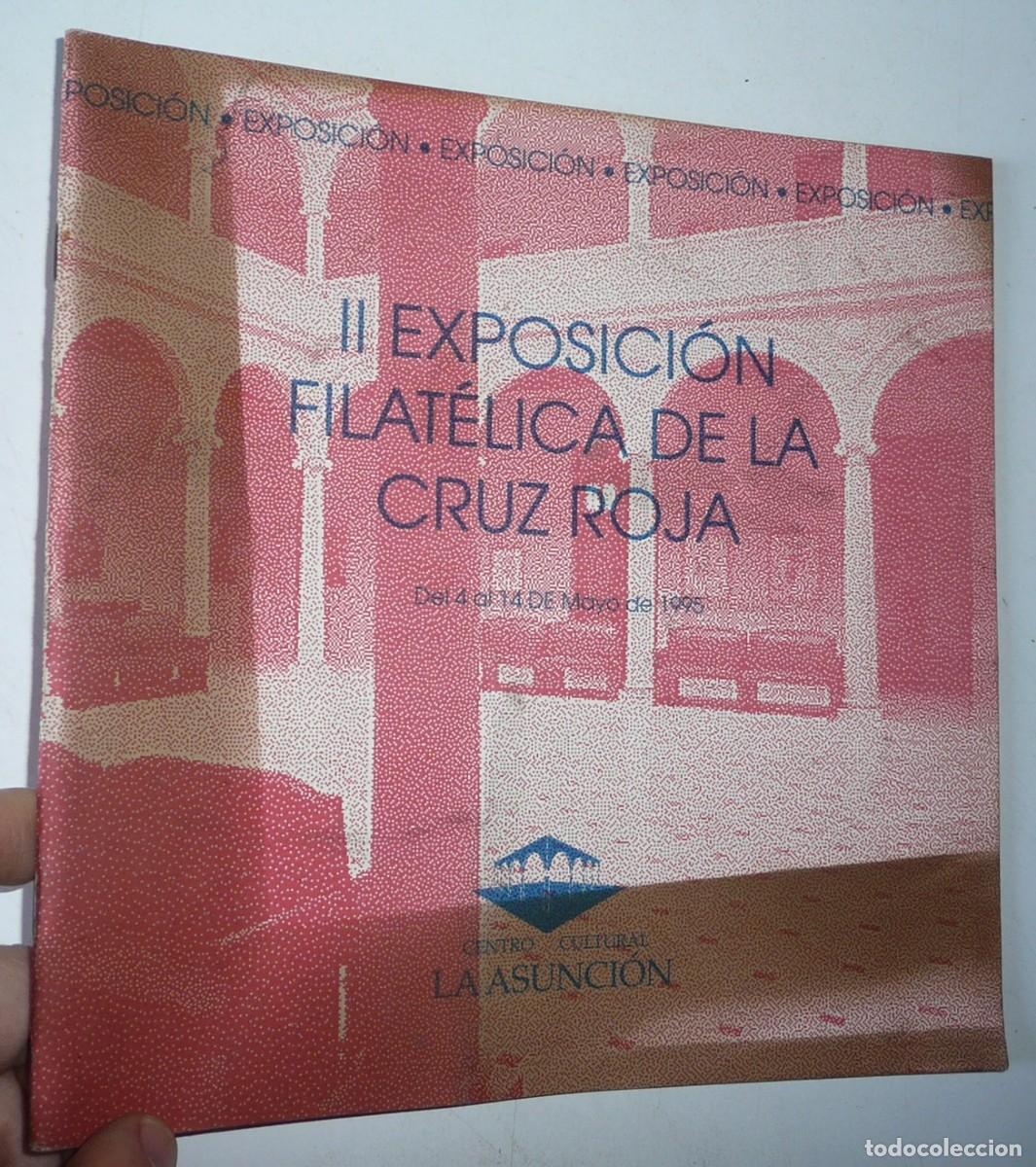 Sellos: Cat&aacute;logo de la II Exposici&oacute;n Filat&eacute;lica de la Cruz Roja (Centro Cultural La Asunci&oacute;n, Albacete) 1995