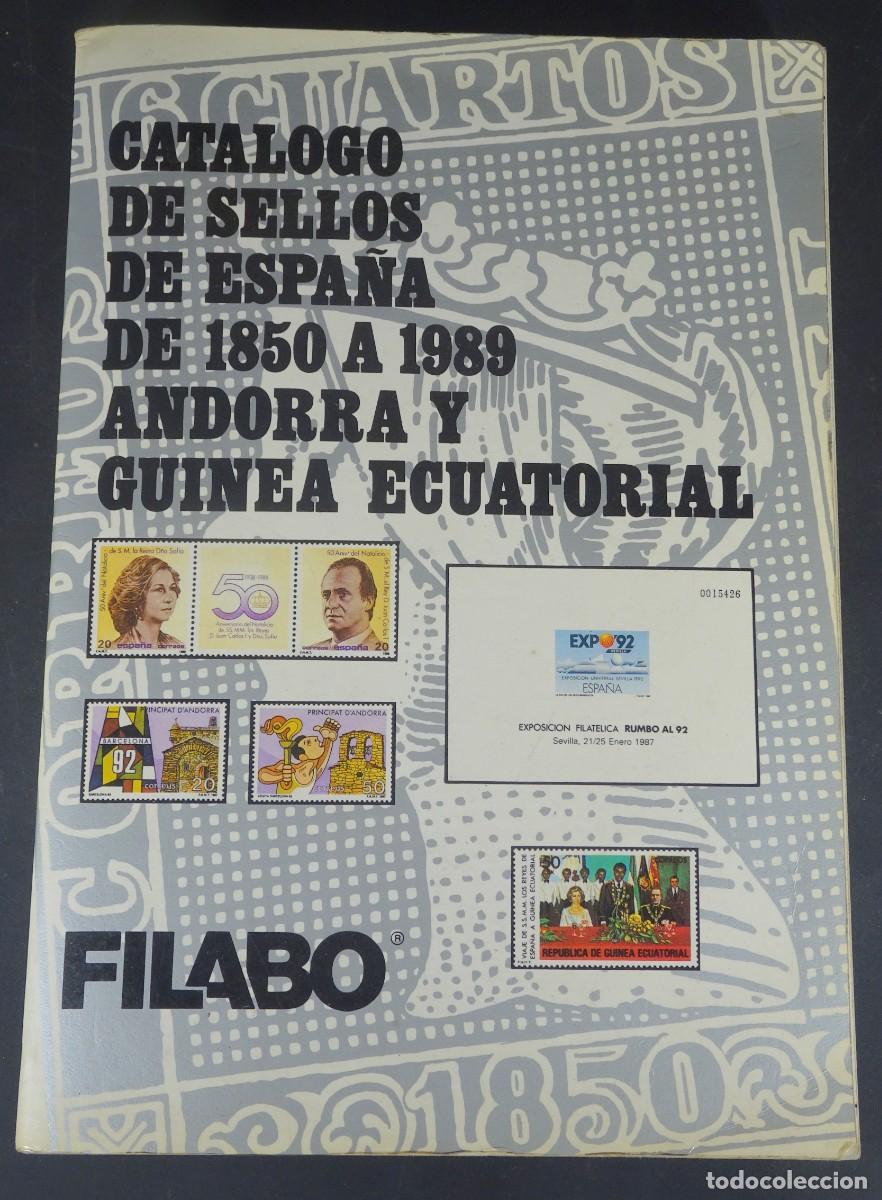 Selos: CAT&Aacute;LOGO DE SELLOS DE ESPA&Ntilde;A 1850 - 1989 , ANDORRA Y GUINEA ECUATORIAL, FILABO , VER FOTOS