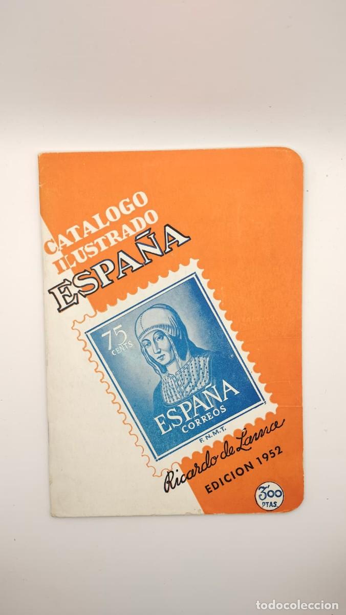 Sellos: Cat&aacute;logo ilustrado. Sellos de Espa&ntilde;a. Edici&oacute;n 1952