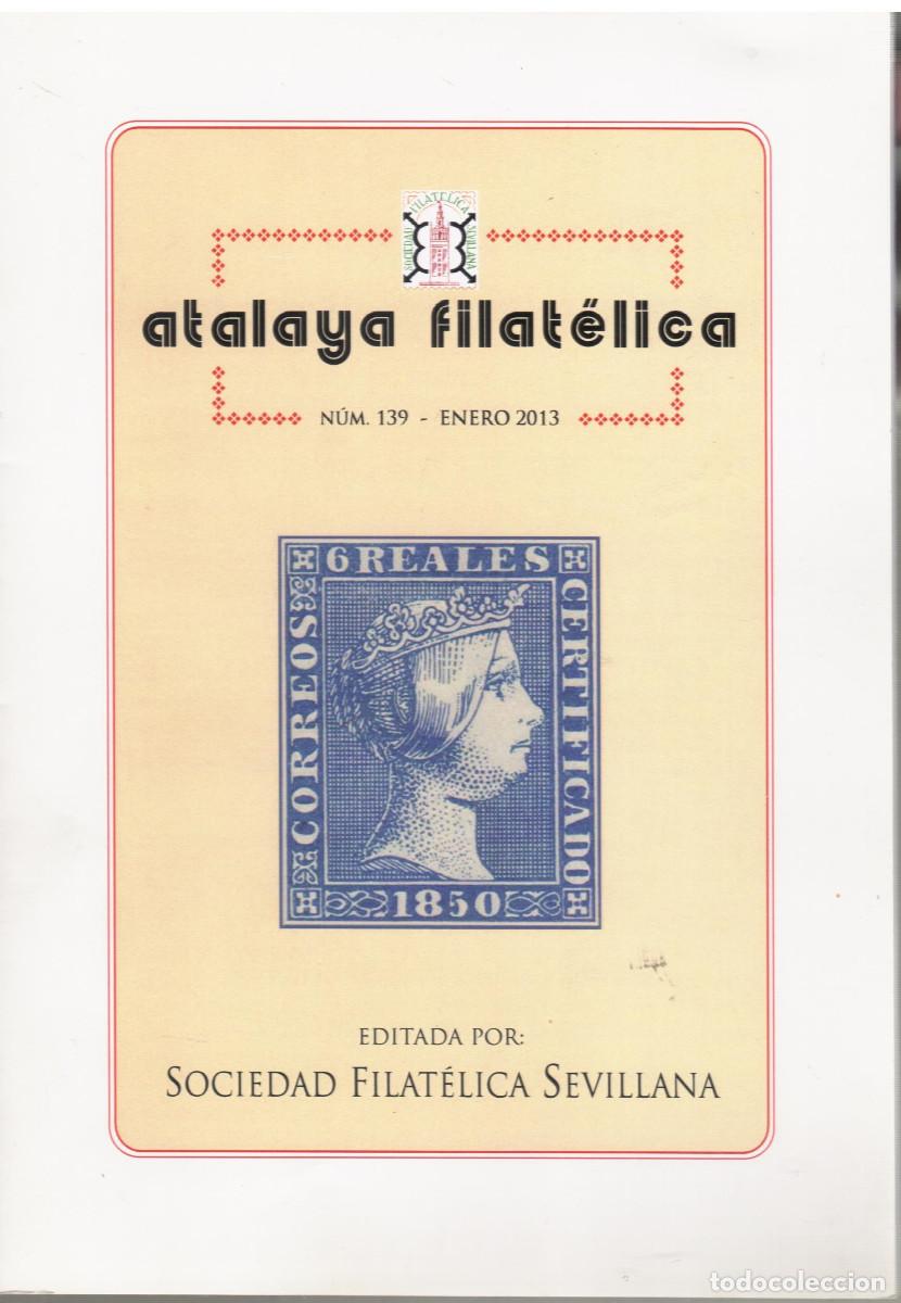 Sellos: Atalaya filatelica del n&ordm;1 al n&ordm; 150 (aunque faltan n&uacute;meros)4 tomos y el resto n&ordm; sueltos