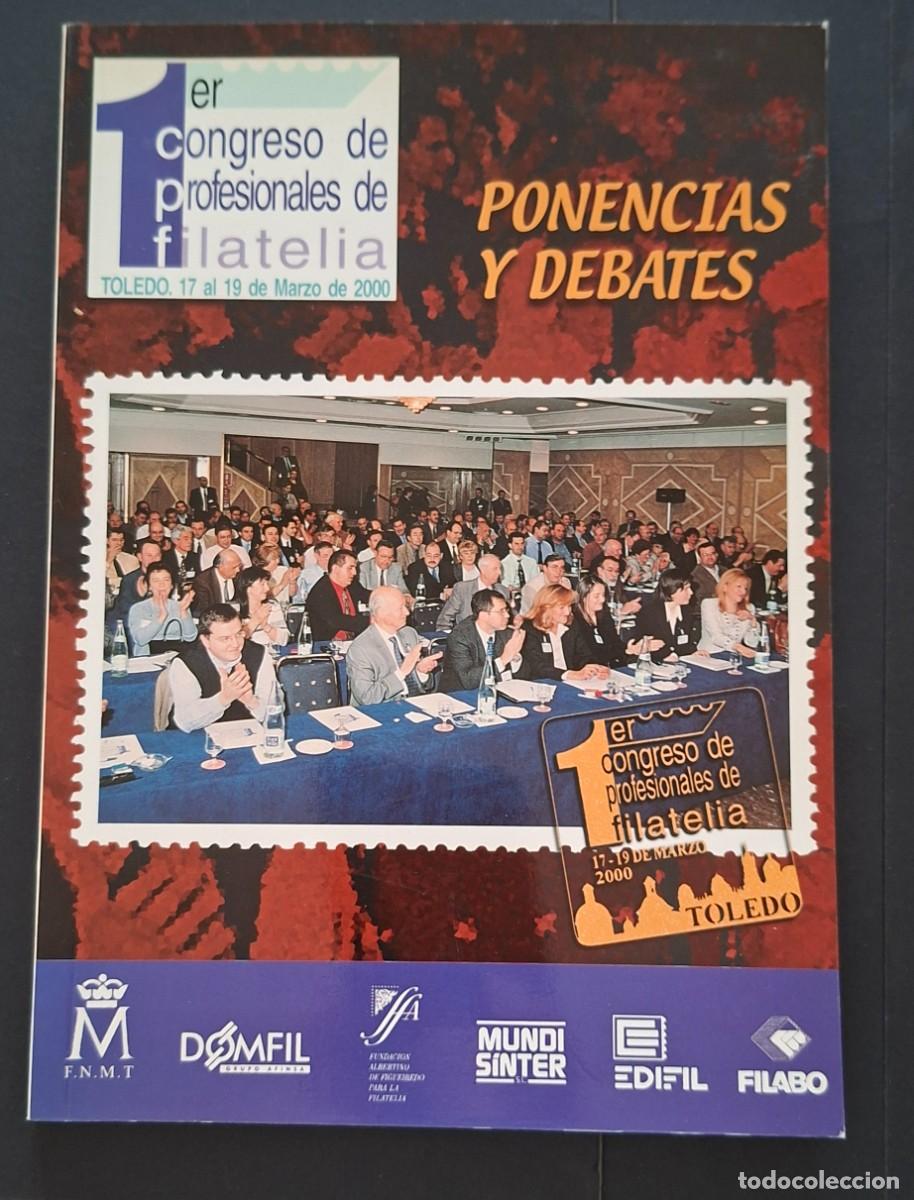 Sellos: PRIMER CONGRESO DE PROFESIONALES DE FILATELIA, TOLEDO 17 AL 19 DE MARZO DE 2000