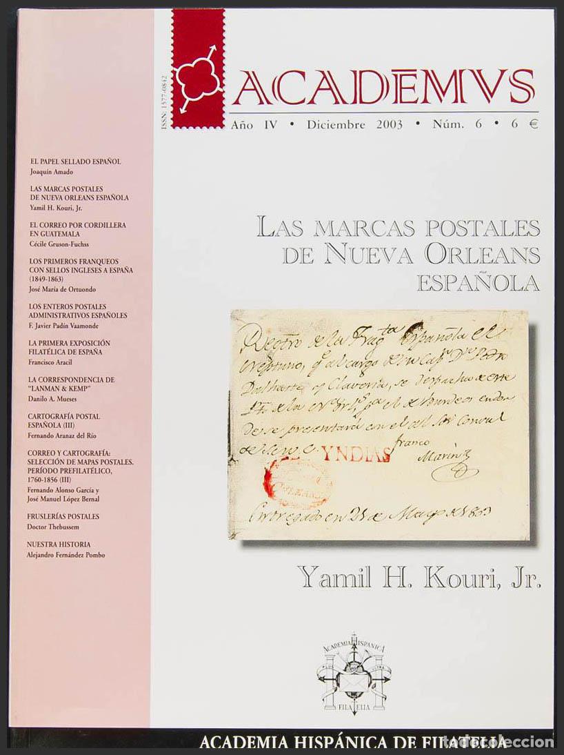 Sellos: Bibliograf&iacute;a. 2003. Revista ACADEMUS N&ordm;6. LAS MARCAS POSTALES DE NUEVA ORLEANS ESPA&Ntilde;OLA, Yamil H. Ko