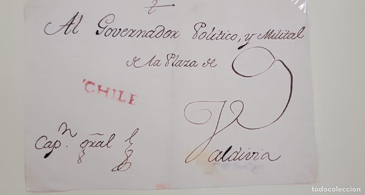 Sellos: O) CHILE, CAPTAINCY GENERAL OF CHILE, FRAGMENT, ADDRESSED TO THE POLITICAL AND MILITARY GOVERNOR OF