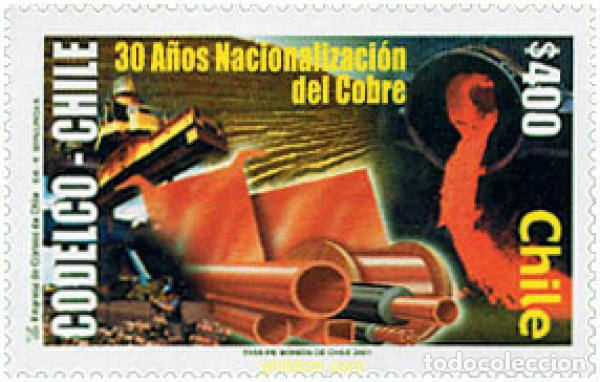 Stamps: 98088 MNH CHILE 2001 30 ANIVERSARIO DE LA NACIONALIZACION DEL COBRE