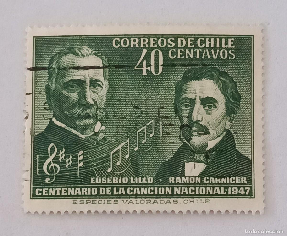 Sellos: Sellos Chile 1947 Centenario del himno nacional. Eusebio Lillo, poeta y Ram&oacute;n Carnicer, compositor