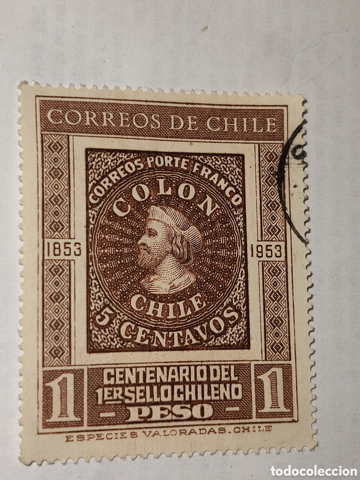 Sellos: Sello de Chile centenario del primer sello chileno 1953