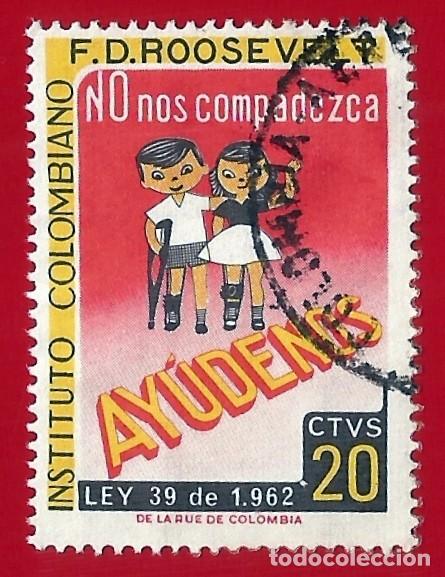 Sellos: Colombia. 1962. Vi&ntilde;eta Instituto F.D. Roosevelt. &rdquo;No nos compadezca, Ayudenos&rdquo;