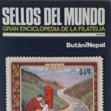 Sellos: SELLOS DEL MUNDO, GRAN ENCICLOPEDIA FILATELIA EDICIONES URBION- Nº 10 BUTAN , NEPAL