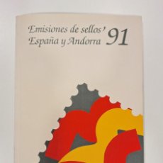 Sellos: LIBRO DE EMISIONES DE SELLOS DE ESPAÑA Y ANDORRA DE 1991-NUEVO.