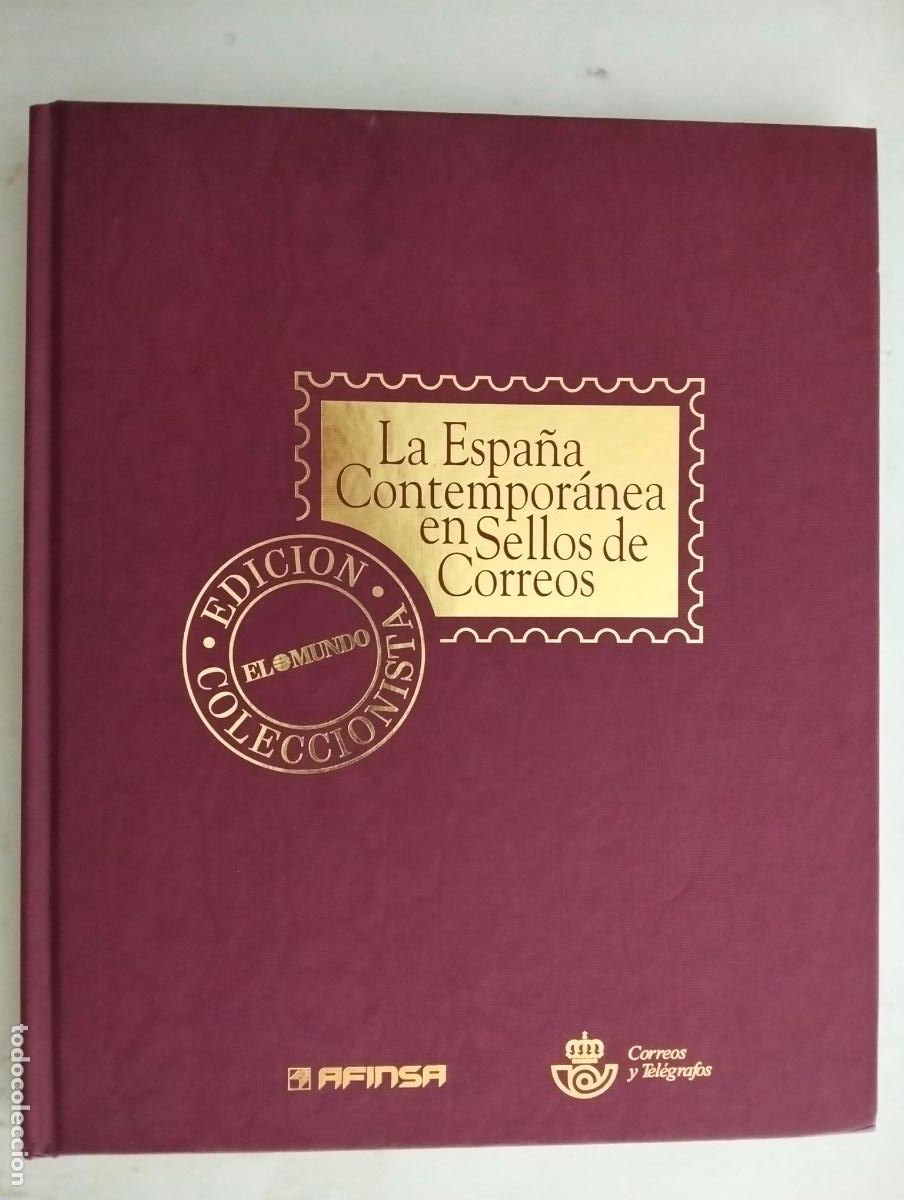 Sellos: LOTE DE SELLOS FASCIMILES, LA ESPA&Ntilde;A CONTEMPORANEA EN SELLOS DE CORREOS, EDITA AFINSA Y EL MUNDO