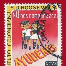 Sellos: COLOMBIA. 1962. VIÑETA INSTITUTO F.D. ROOSEVELT. NO NOS COMPADEZCA, AYUDENOS