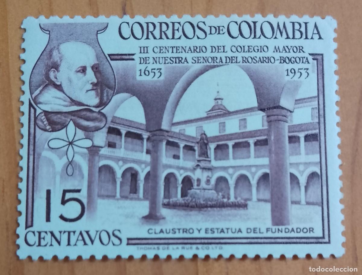 Sellos: 15 CENTAVOS - III CENTENARIO DEL COLEGIO MAYOR DE NUESTRA SE&Ntilde;ORA DEL ROSARIO, BOGOT&Aacute;