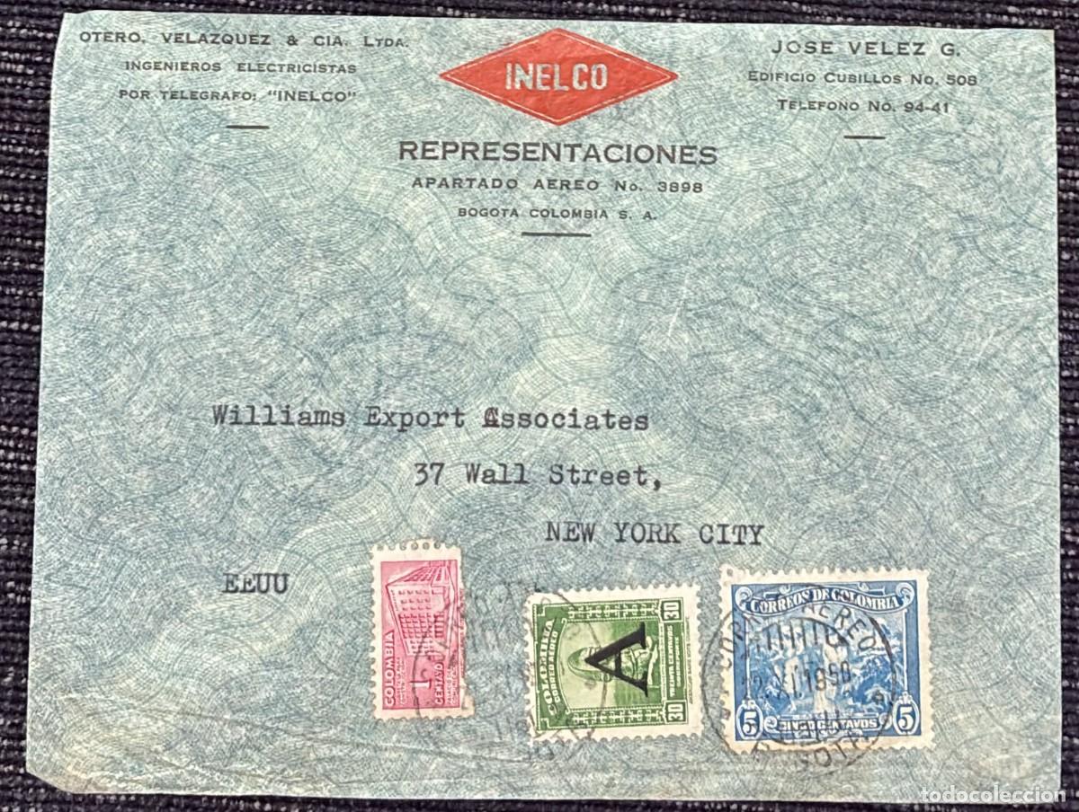 Sellos: TS.)1953, COLOMBIA, BOGOT&Aacute; TO NEW YORK, AIRMAIL, THREE STAMPS: ON THE LEFT, &rdquo;PALACIO DE LAS COMUNICA
