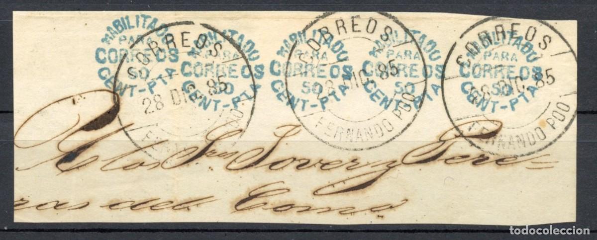 Sellos: FERNANDO POO 28 DIC 1885 HABILITACI&Oacute;N EN AZUL ESTAMPADA 5 VECES SOBRE FRAGMENTO. DICTAMEN GRAUS.