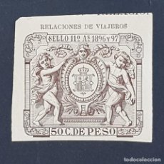 Sellos: PUERTO RICO Y CUBA, 1896-1897, FISCAL RELACIONES DE VIAJEROS, 50 C. DE PESO, NUEVO FIJAS, (LOTE AB). Lote 339538013