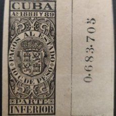 Sellos: COLONIAS ESPAÑOLAS. CUBA. PAGOS AL ESTADO 1888 Y 1889. FISCALES.