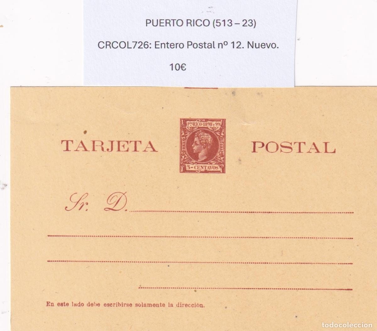 Sellos: CRCOL726 PUERTO RICO ENTERO POSTAL N&ordm; 12 (VER DESCRIPCION EN FOTO)