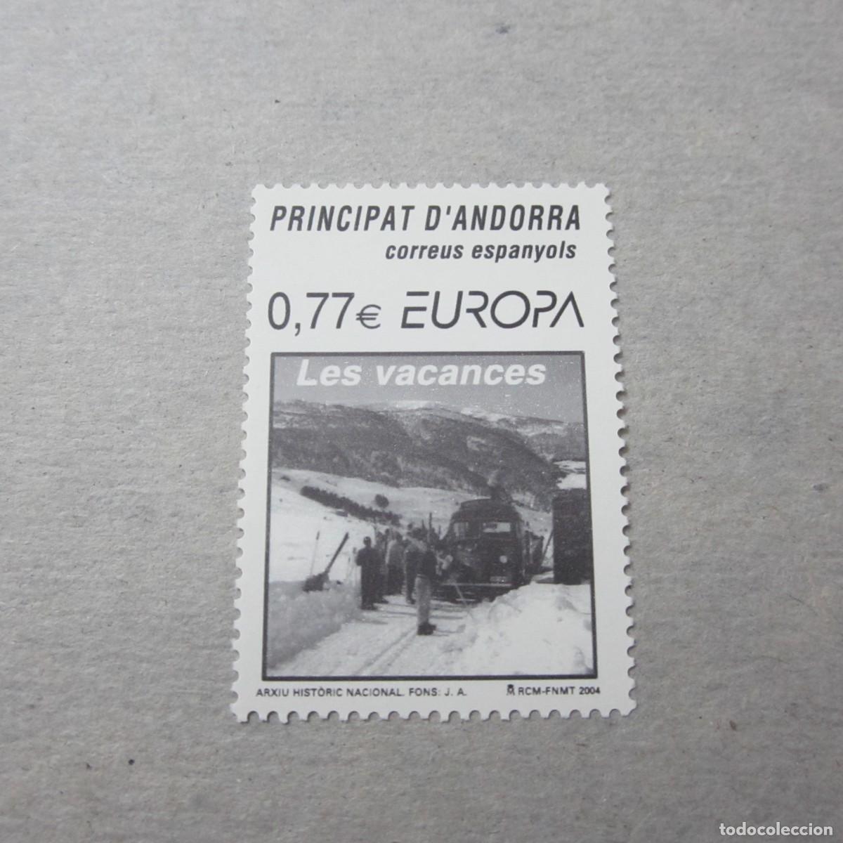 Sellos: ANDORRA 2004, ANFIL N&ordm; 317**, EUROPA, LAS VACACIONES