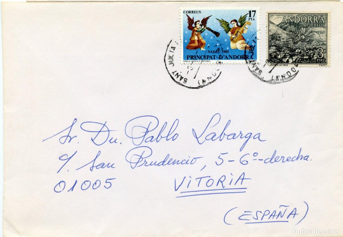 Sellos: ANDORRA. H&ordf; POSTAL MODERNA. SOBRE DE SANT JULI&Agrave; DE L&Ograve;RIA A VITORIA 1985