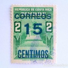 Sellos: SELLO POSTAL ANTIGUO COSTA RICA 1956 15 C MONUMENTO - OVERPRINT CORREOS 15 CENTIMOS SOBRE 2