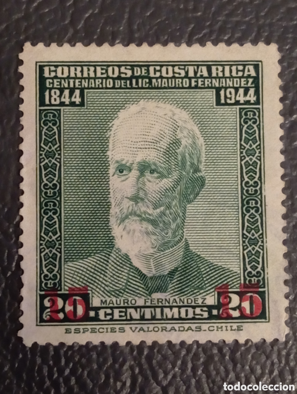 Stamps: 1944 Costa Rica Mauro Fern&aacute;ndez 20c - Sello Centenario - Cat. Yvert 448 MH