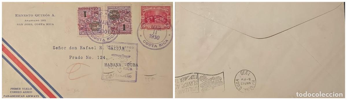 Sellos: O) 1930 COSTA RICA, PAN-AMERICAN AIRWAYS, AIRMAIL, FIRST FLIGHT, GARCIA-HAVANA-CUBA, ERNESTO QUIROS,