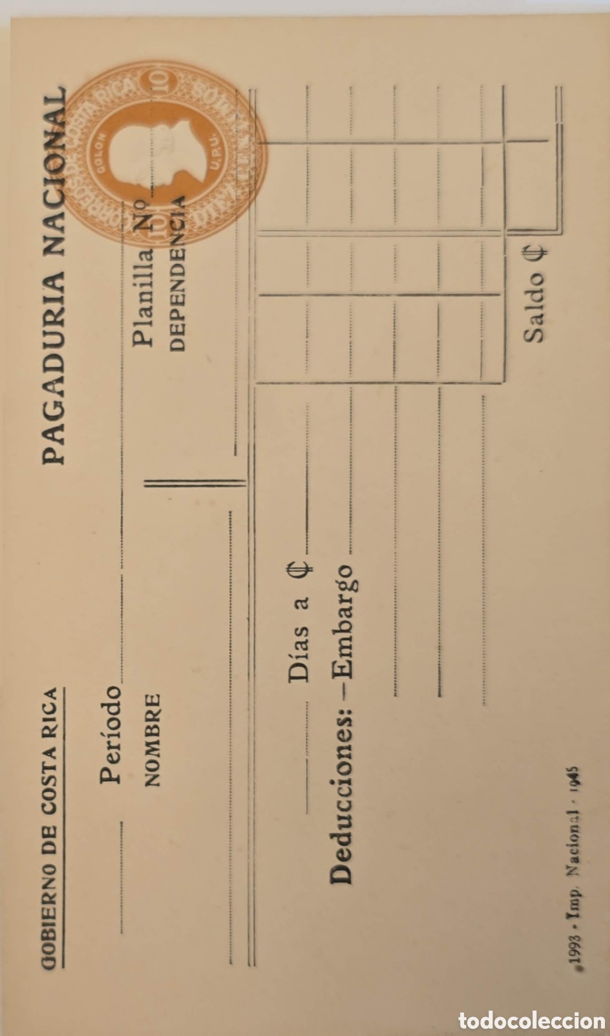 Sellos: CA)Costa Rica + 1965 + Fiscal Document + Government payroll form &ldquo;PAGADUR&Iacute;A NACIONAL&rdquo; with printed 1