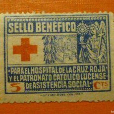 Sellos: SELLO BENÉFICO - PARA EL HOSPITAL DE LA CRUZ ROJA Y PATRONATO CATÓLICO LUCENSE 5 CTS - AZUL - USADO
