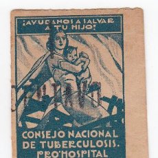 Sellos: 1939 CUBA. SELLO CONSEJO NACIONAL TUBERCULOSIS. PRO HOSPITAL INFANTIL. AYUDANOS A SALVAR A TU HIJO