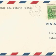 Sellos: CUBA 1939. SOBRE CON SELLO DEL EXPERIMENTO DEL PRIMER COHETE POSTAL. CIRCULADO EN OCTUBRE DE 1939.
