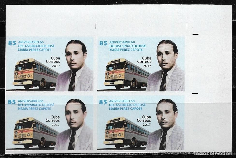 Sellos: CUBA 2017, 60&ordm; ANIV. ASESINATO JOS&Eacute; M&ordf; P&Eacute;REZ CAPOTE, EN BLOQUE DE 4 SIN DENTAR. MNH.