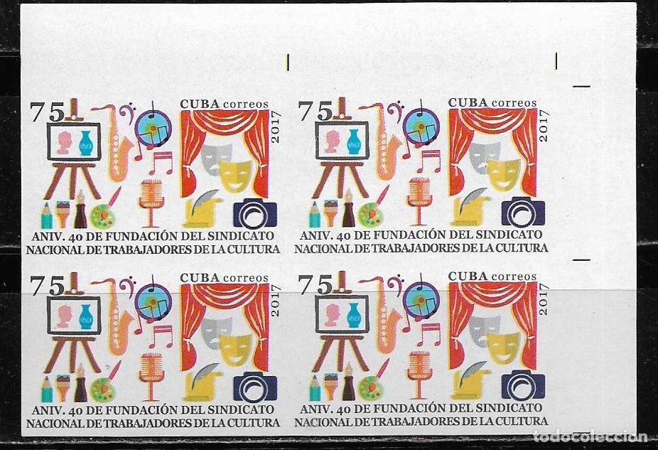 Sellos: CUBA 2017, 40&ordm; ANIV. Sindicato Nacional Trabajadores de la Cultura Bloque de 4 SIN DENTAR. MNH.